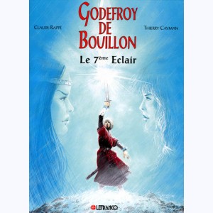Godefroy de Bouillon - Les Chevaliers maudits