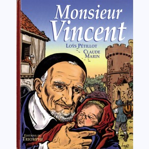 Monsieur Vincent (Pétillot)