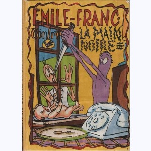 Émile-Franc contre la main noire