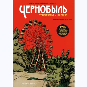 Tchernobyl - La Zone