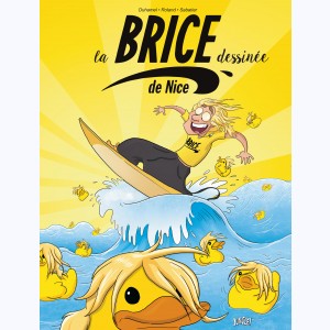 La Brice (de Nice) dessinée
