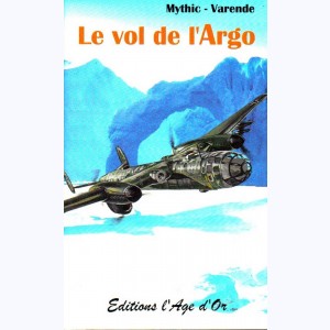 Le vol de l'Argo