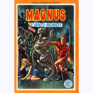 Série : Magnus l'anti-robot