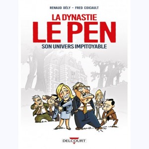 La Dynastie Le Pen