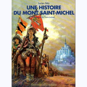 Une histoire du Mont Saint-Michel