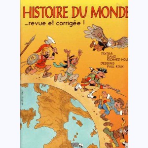 Histoire du monde ...revue et corrigée !