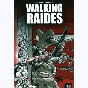 Walking Raides