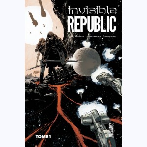 Série : Invisible Republic