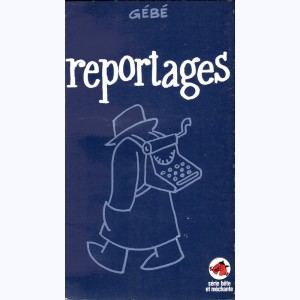 Reportages (Gébé)