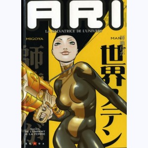 Série : ARI, la salvatrice de l'univers