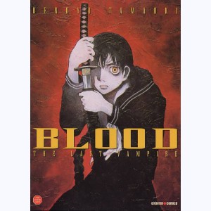 Série : Blood - The Last Vampire