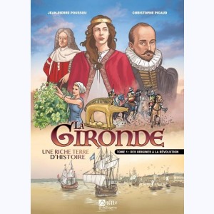 Le Gironde - une riche terre d'histoire