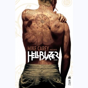 Mike Carey Présente Hellblazer