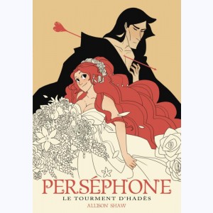 Perséphone - Le tourment d'Hadès