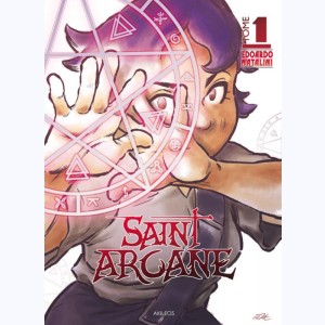 Série : Saint Arcane