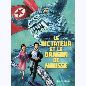 Le dictateur et le dragon de mousse
