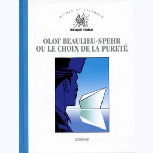 Olof Beaulieu-Spehr ou le choix de la pureté