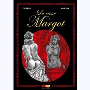 La Reine Margot (Mancini)