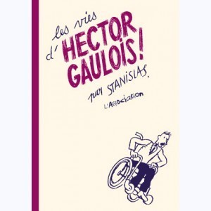 Les Vies d'Hector Gaulois