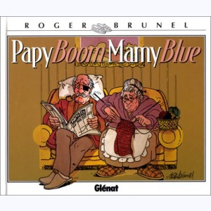 Papy boom, Mamy blue