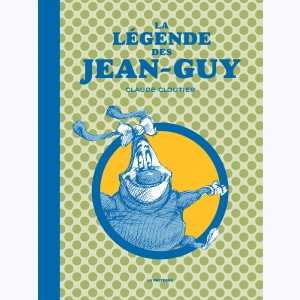 La légende des Jean-Guy