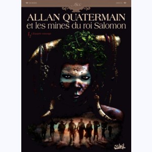 Série : Allan Quatermain et les mines du roi Salomon