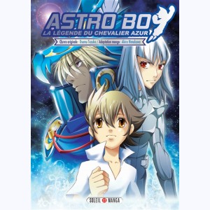 Astro Boy - La Légende du chevalier Azur
