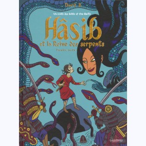 Hâsib et la Reine des serpents