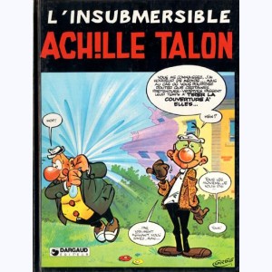 Achille Talon : Tome 28, L'insubmersible Achille Talon