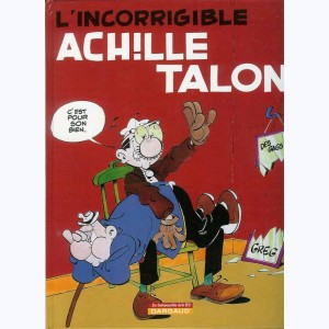Achille Talon : Tome 34, L'incorrigible Achille Talon : 