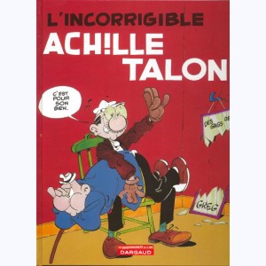 Achille Talon : Tome 34, L'incorrigible Achille Talon
