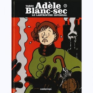Adèle Blanc-Sec : Tome 9, Le labyrinthe infernal : 