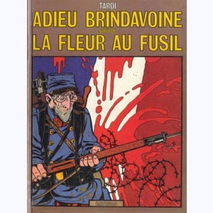 Adieu Brindavoine : 