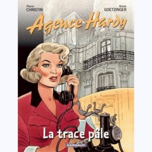 Agence Hardy : Tome 2, La trace pâle