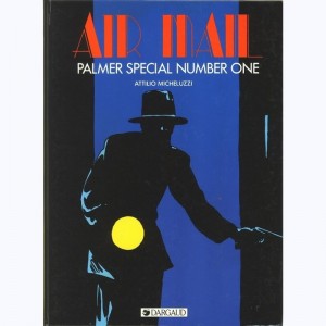 Air Mail : Tome 3, Palmer Special number one