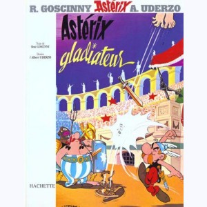 Astérix : Tome 4, Astérix gladiateur