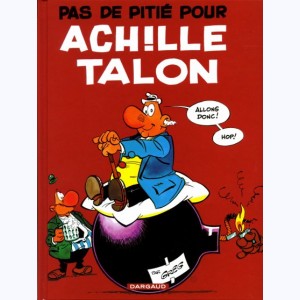 Achille Talon : Tome 13, Pas de pitié pour Achille Talon : 