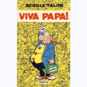 Achille Talon : Tome 20, Viva Papa !