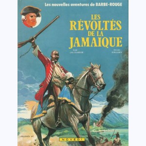 Barbe-Rouge : Tome 25, Les révoltés de la Jamaïque