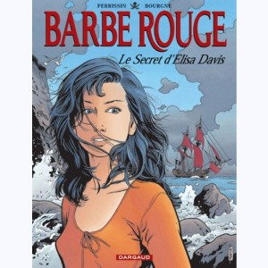 Barbe-Rouge : Tome 34, Le secret d'Elisa Davis - 1ère partie
