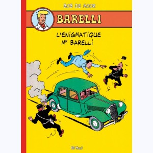 Barelli : Tome 1, L'énigmatique monsieur Barelli