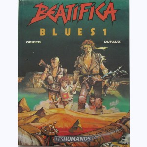 Beatifica Blues : Tome 1 : 