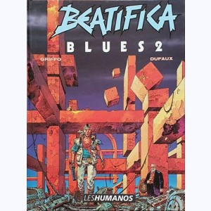 Beatifica Blues : Tome 2 : 