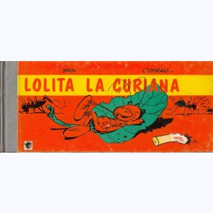 Bébert le cancrelat, Lolita la Curiana : 