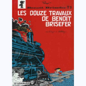 Benoît Brisefer : Tome 3, Les 12 travaux de Benoit Brisefer : 