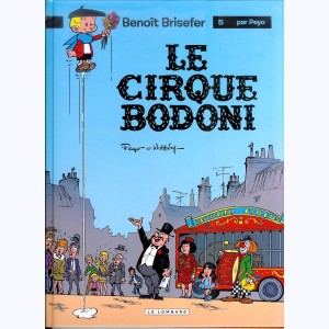 Benoît Brisefer : Tome 5, Le cirque Bodoni : 