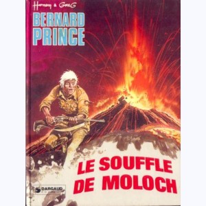 Bernard Prince : Tome 10, Le souffle de Moloch : 