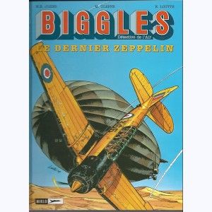 Biggles : Tome 7, Le dernier Zeppelin : 