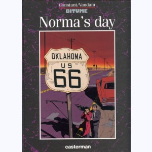 Bitume : Tome 2, Norma's day