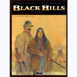 Black Hills : Tome 3, La grande blessure